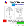 NeoWhimsies for Beginners: 10 NeoPopRealism Ink Drawing Projects
