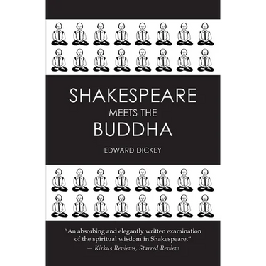 Shakespeare Meets the Buddha