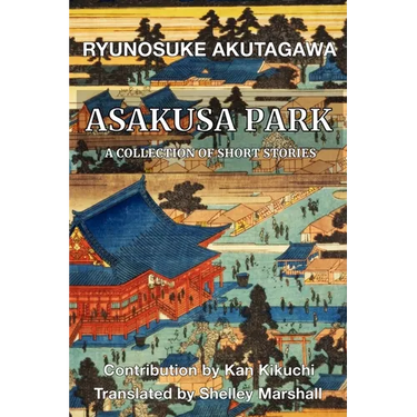 Asakusa Park: A Collection of Short Stories