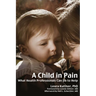 A Child in Pain: What Health Professionals Can Do to Help