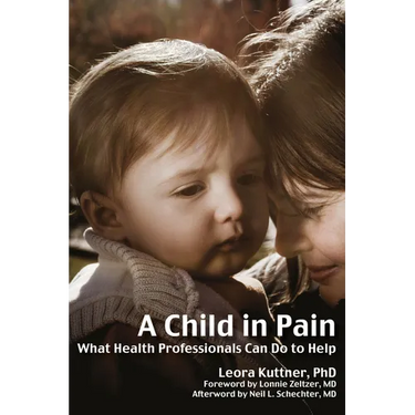 A Child in Pain: What Health Professionals Can Do to Help