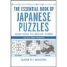 The Essential Book of Japanese Puzzles and How to Solve Them