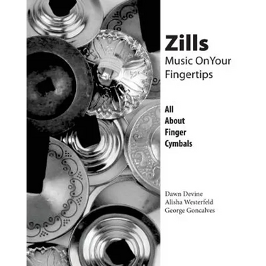 Zills: Music On Your Fingertips: All About Finger Cymbals