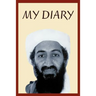 Osama Bin Laden's Personal Diary: 2003-2004