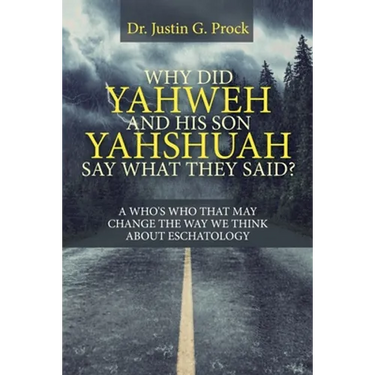 Why Did Yahweh and His Son Yahshuah Say What They Said?: Why Did Yahweh and His Son Yahshuah Say What They Said?