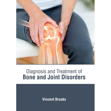 Diagnosis and Treatment of Bone and Joint Disorders