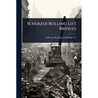 Scherzer Rolling Lift Bridges
