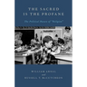 The Sacred Is the Profane: The Political Nature of Religion