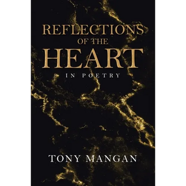 Reflections of the Heart: In Poetry