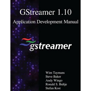 GStreamer 1.10 Application Development Manual