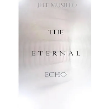The Eternal Echo