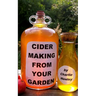 Cider Making From Your Garden