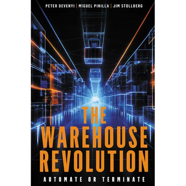 The Warehouse Revolution: Automate or Terminate