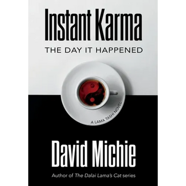 Instant Karma: The Day It Happened