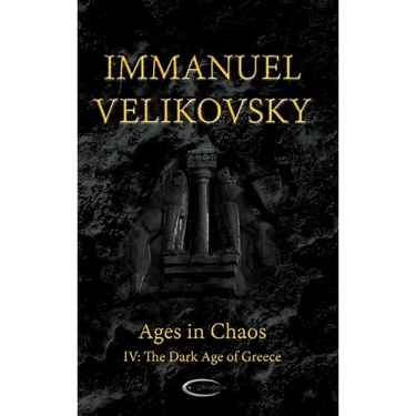 Ages in Chaos IV: The Dark Age of Greece