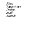 Design as an Attitude: New Edition