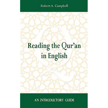 Reading the Qur'an in English: An Introductory Guide