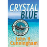 Crystal Blue (Buck Reilly Adventure Book 3)