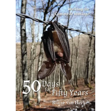 50 Days for Fifty Years: Walking the Camino de Santiago