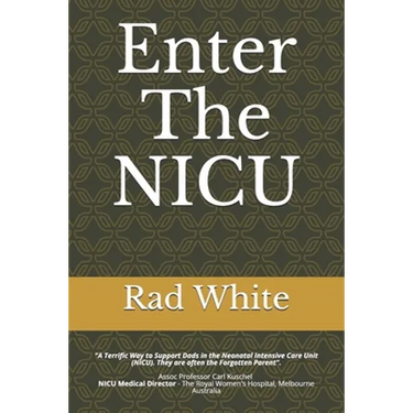 Enter The NICU: When Men Enter the NICU and Play the Quarterback Game of Their Lives