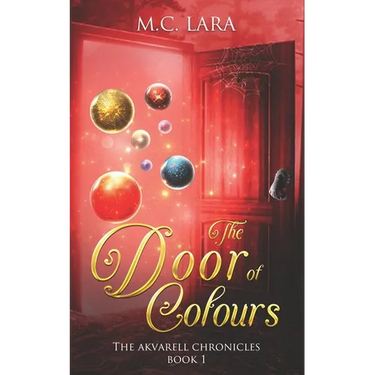 The Door of Colours: The Akvarell Chronicles - Book 1
