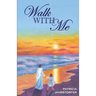 Walk with Me