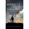 Angels and Miracles on the Battlefield