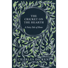 The Cricket on the Hearth - A Fairy Tale of Home: With Appreciations and Criticisms By G. K. Chesterton
