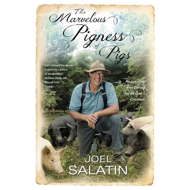 The Marvelous Pigness of Pigs: Respecting and Caring for All God's Creation
