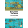 Decolonising Governance: Archipelagic Thinking