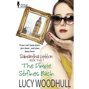 Samantha Lytton: The Dimple Strikes Back