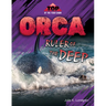 Orca: Ruler of the Deep