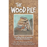 The Wood Pile: A Collection of Poems and Short Stories