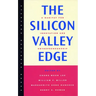 The Silicon Valley Edge: A Habitat for Innovation and Entrepreneurship