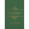 An Evergreen Christmas: Treasured Classics for the Yuletide Season