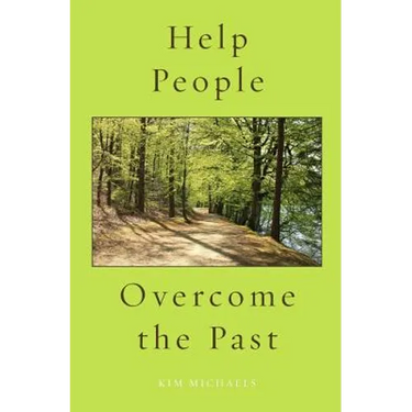 Help People Overcome the Past