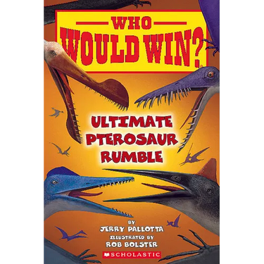 Who Would Win?: Ultimate Pterosaur Rumble