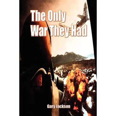 The Only War They Had