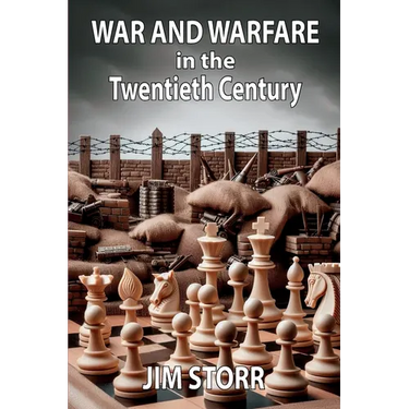 War and Warfare in the Twentieth Century