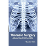 Thoracic Surgery: Advanced Concepts