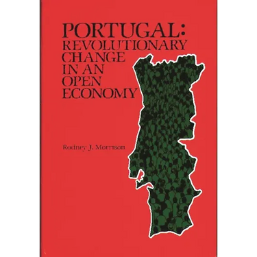 Portugal: Revolutionary Change in an Open Economy