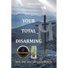 Your Total Disarming: Book 2