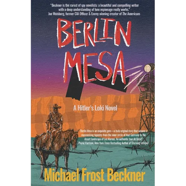 Berlin Mesa: A Hitler's Loki Novel