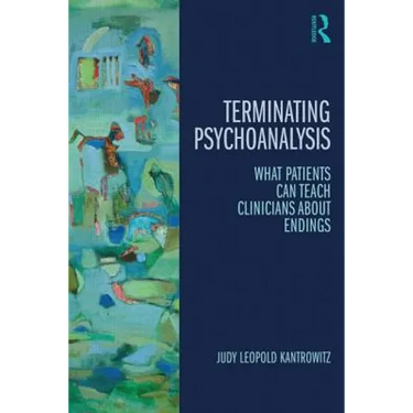 Myths of Termination: What Patients Can Teach Psychoanalysts about Endings