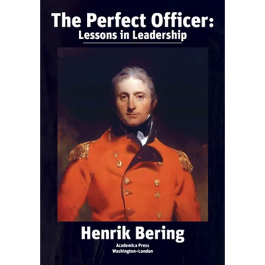 The Perfect Officer: Lessons in Leadership