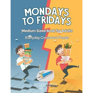 Mondays to Fridays Everyday Crossword Puzzle Medium Sized Book for Adults