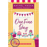 One Fine Day: A Hearts Bend Novel