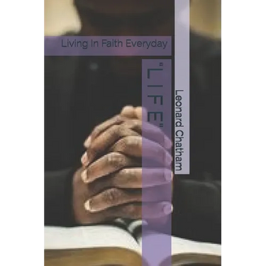 "l I F E": Living In Faith Everyday