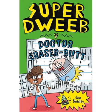 Super Dweeb V Doctor Eraser-Butt