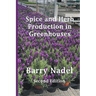 Spice and Herb Production in Greenhouses